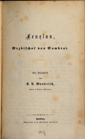 Fenelon, Erzbischof von Cambrai : ein Lebensbild