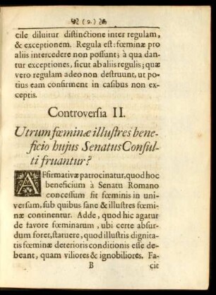 Controversia II. Utrum faeminae illustres beneficio hujus Senatus Consulti fruantur!