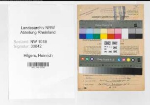 Entnazifizierung Heinrich Hilgers , geb. 01.11.1891 (Rottenmeister)