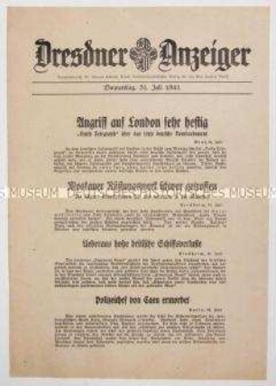 Nachrichtenblatt "Dresdner Anzeiger" u.a. zu deutschen Luftangriffen auf London und Moskau