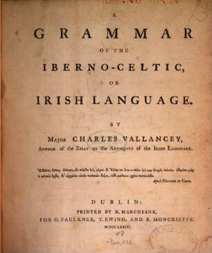 A grammar of the Iberno-Celtic or Irish language
