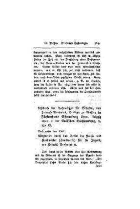 Lehrbuch der Technologie für Schulen, von Heinrich Brosenius, Prediger zu Wehlen im Fürstenthume Schaumburg Lippe. Leipzig 1820 in der Gräffschen Buchhandlung. 331 S. Auch unter dem Titel: Wegweiser durch das Gebiet der Künste und Handwerker (Handwerker) für die Jugend, von Heinrich Brosenius