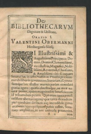 De Bibliothecarum Dignitate & Utilitate. Oratio I. Valentini Obermanni