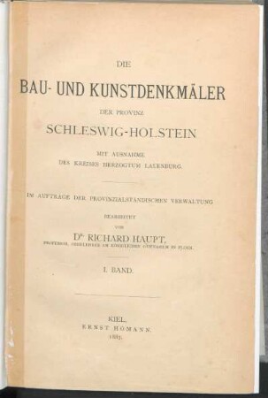 Bd. 1: Die Bau- und Kunstdenkmäler der Provinz Schleswig-Holstein : mit Ausnahme des Kreises Herzogtum Lauenburg