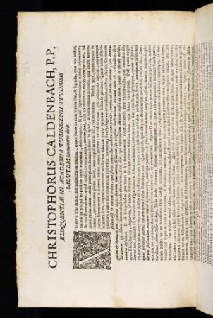 Christophorus Caldenbach, P. P. Eloquentiae in Academia Tubingensi Studiosis Salutem humaniter dicit