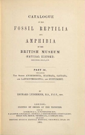 Catalogue of the Fossil Reptilia and Amphibia in the British Museum (Natural history), 4