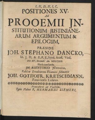 Positiones XV. Ad Prooemii Institutionum Iustinianearum Argumentum & Epilogium
