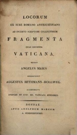 Locorum ex iure Romano anteiustiniano ab incerto scriptore collectorum fragmenta quae dicuntur Vaticana