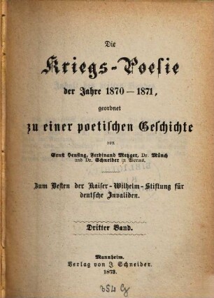 Die Kriegs-Poesie der Jahre 1870-1871 : geordnet zu einer poetischen Geschichte. 3