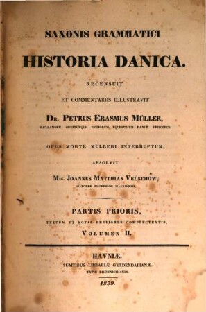Historia Danica. 1,2, Textum et notas breviores complectens