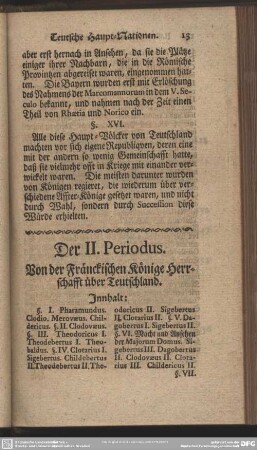 Der II. Periodus. Von der Fränckischen Könige Herrschafft über Teutschland