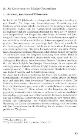 B. Die Errichtung von lokalen Gasanstalten