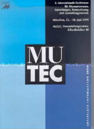 Ausstellungskatalog zur 3. Internationalen Fachmesse für Museumswesen, Sammlungen, Restaurierung und Ausstellungstechnik in München 1999