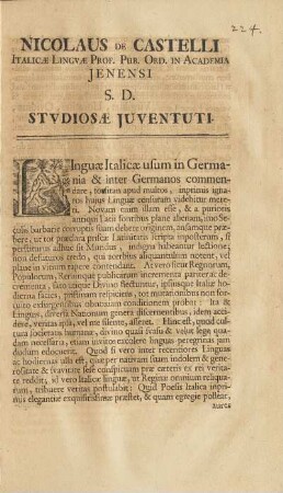 Nicolaus De Castelli Italicæ Lingvæ Prof. Pub. Ord. In Academia Jenensi S. D. Stvdiosæ Juventuti