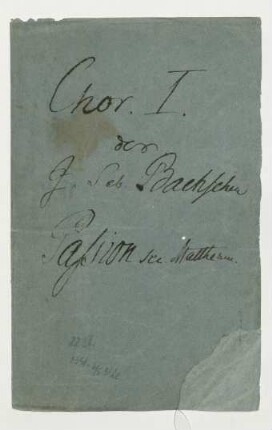Passio secundum Matthaeum; V (X), Coro (2), orch (2); BWV 244; BC D 3b : Matthäus-Passion; Matthäuspassion
