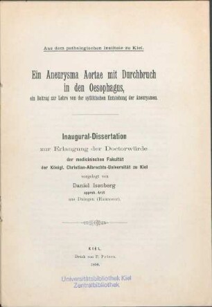 Ein Aneurysma Aortae mit Durchbruch in den Oesophagus : ein Beitrag zur Lehre von der syfilitischen Entstehung der Aneurysmen