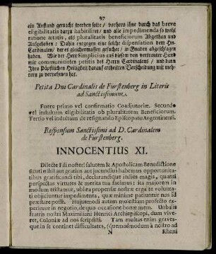 Petita Dni Cardinalis de Fürstenberg in Literis ad Sanctissimum. [...] Responsum [...] Innocentius XI.