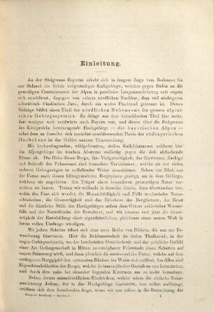 Geognostische Beschreibung des Königreichs Bayern. 1,[1], Geognostische Beschreibung des bayerischen Alpengebirges und seines Vorlandes