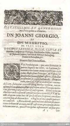 ILLUSTRISSIMIS ET GENEROSISSImis Principibus ac Dominis,...