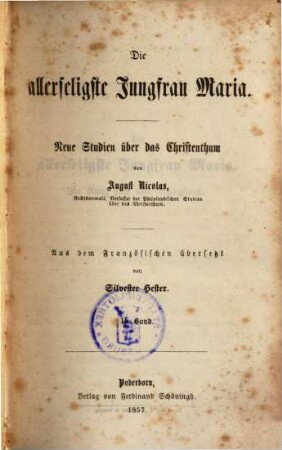 Die allerseligste Jungfrau Maria : neue Studien über das Christenthum, 2