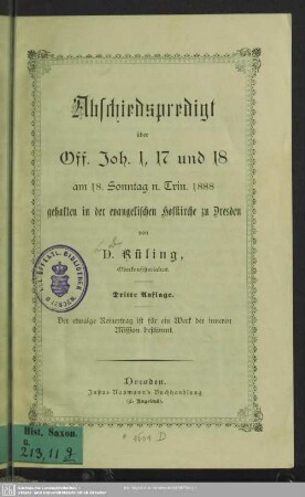 Abschiedspredigt über Off. Joh. 1, 17 und 18 : am 18. Sonntag n. Crin. 1888; gehalten in der evangelischen Hofkirche zu Dresden