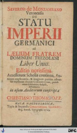 Severini de Monzambano Veronensis De Statu Imperii Germanici ad Laelium Fratrem Dominum Trezolani Liber Unus
