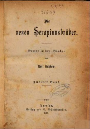 Die neuen Serapionsbrüder : Roman in drei Bänden. 2