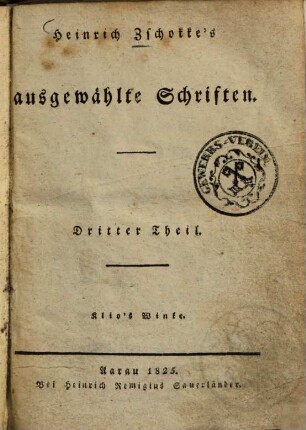 Heinrich Zschokke's ausgewählte Schriften, 3. Klio's Winke