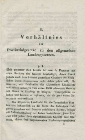 I. Verhältniss der Provinzialgesetze zu den allgemeinen Landesgesetzen.