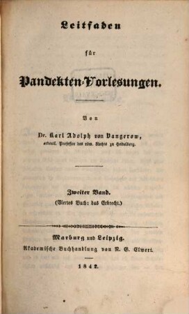 Leitfaden für Pandekten-Vorlesungen, 2. Band. Viertes Buch: Das Erbrecht