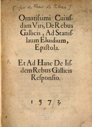Ornatissimi Cuiusdam Viri, De Rebus Gallicis, Ad Stanislaum Eluidium, Epistola
