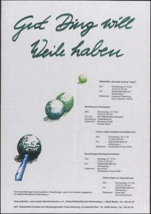 Gut Ding will Weile haben