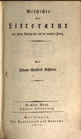 Geschichte der theologischen Wissenschaften seit der Verbreitung der alten Litteratur. 2