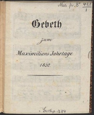 Gebeth zum Maximilians-Jahrtage 1832