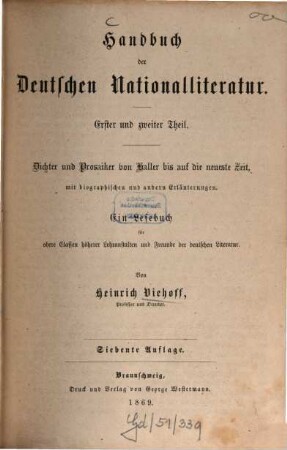 Handbuch der deutschen Nationalliteratur : nebst einem Abriß der Literaturgeschichte, Verslehre, Poetik und Stylistik mit Aufgabensammlung ; in drei Theilen. 1
