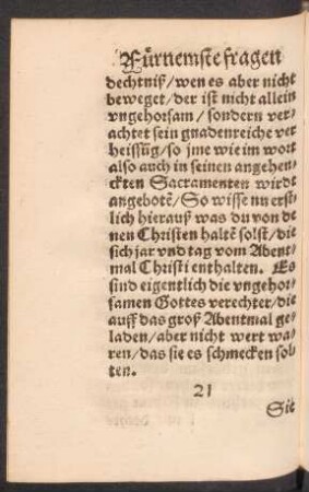 21. Sie gedencken villeycht/ der glaube mache allein selig/ was dürffen sie den[n] des Sacraments?