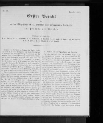 Nr. 31. Erster Bericht des von der Bürgerschaft am 13. December 1865 niedergesetzten Ausschusses zur Prüfung der Wahlen. December 1865.