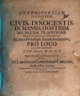 Controversiam Illustrem, De Civis. Innocentis. In. Manus. Hostium. Ad. Necem. Traditione.