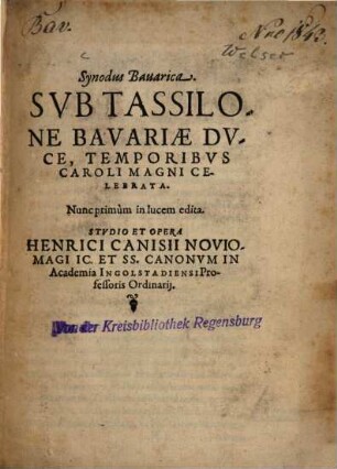 Synodus Bavarica, sub Tassilone Bavariae duce tempore Caroli Magni celebrata