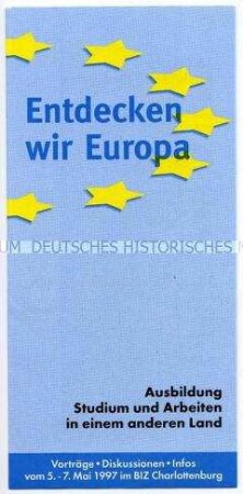 Programm der Europäischen Union über die Veranstaltungsreihe des BIZ Charlottenburg zur Ausbildung, Studium und Arbeit in einem anderen Land