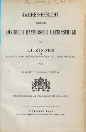 Jahresbericht über die Königlich Bayerische Lateinschule zu Kitzingen. 1883/84