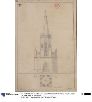 Großbeeren. Entwurf zur Dorfkirche. Aufriss und Grundriss der Turmseite