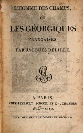 L' homme des champs : ou les géorgiques françaises ; Poeme en quatre chants