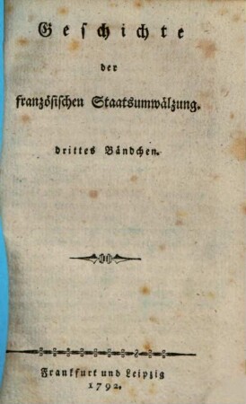 Geschichte der französischen Staatsumwälzung, 3