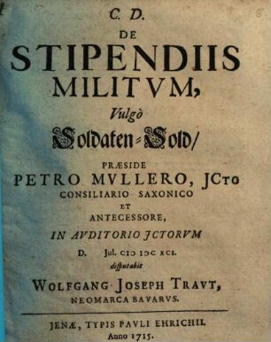 De stipendiis militum, vulgo Soldaten-Sold