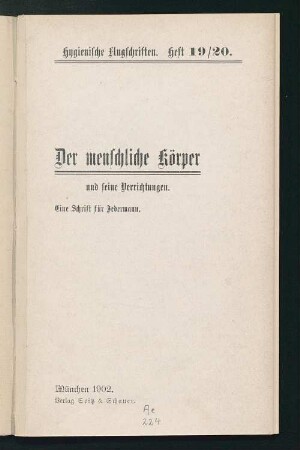 Der menschliche Körper und seine Verrichtungen : eine Schrift für Jedermann