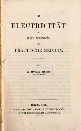 Die Electricität in ihrer Anwendung auf practische Medicin
