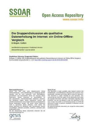 Die Gruppendiskussion als qualitative Datenerhebung im Internet: ein Online-Offline-Vergleich