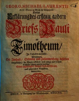 Kurtze Erklärung des ersten u. andern Briefs Pauli an die Timotheum