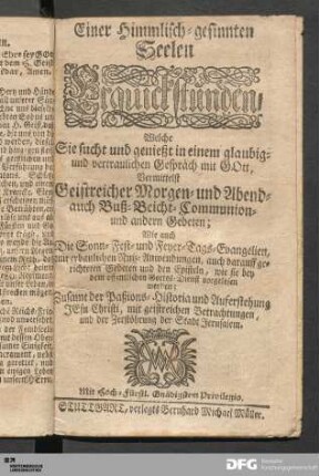 [Gebete; Evangelien; Historia + Betrachtungen]